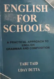 Book cover: English for Schools: A Practical Approach to English Grammar and Composition